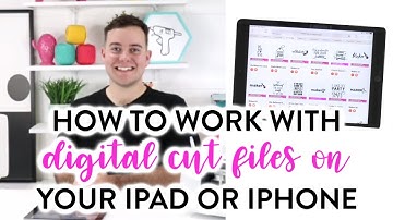 How To Work with Digital Cut Files on Your iPad or iPhone