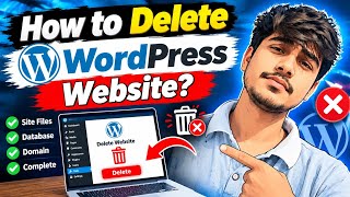 How to Delete WordPress Website Permanently (Step-by-Step Tutorial)
