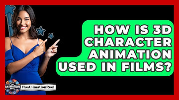 How Is 3D Character Animation Used In Films? - The Animation Reel