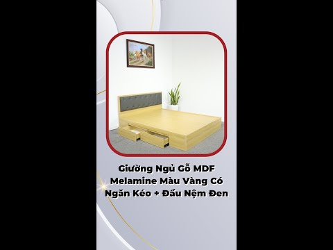Video Giường Ngủ Gỗ MDF Melamine Màu Vàng Có Ngăn Kéo + Đầu... - youtube