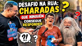 Desafio na Rua: Charadas que ninguém consegue responder