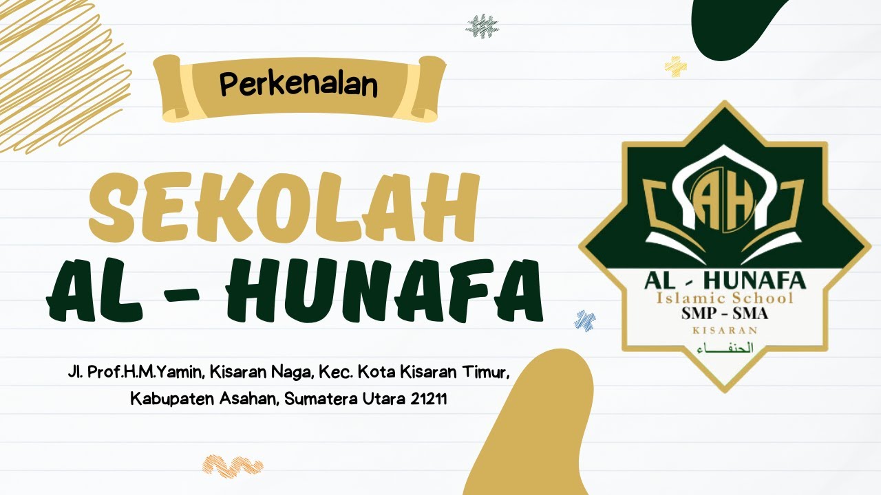 Perkenalan Sekolah Al-Hunafa Islamic School Kisaran - YouTube