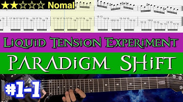 Liquid Tension Experiment - Paradigm Shift #1-1【BPM=50~104 +Gt TAB】