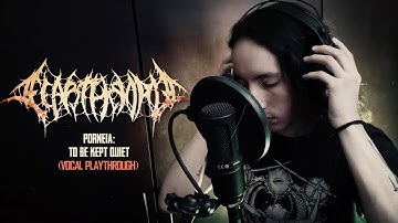 Fearthropod - Porneia: To Be Kept Quiet (Vocal Playthrough)