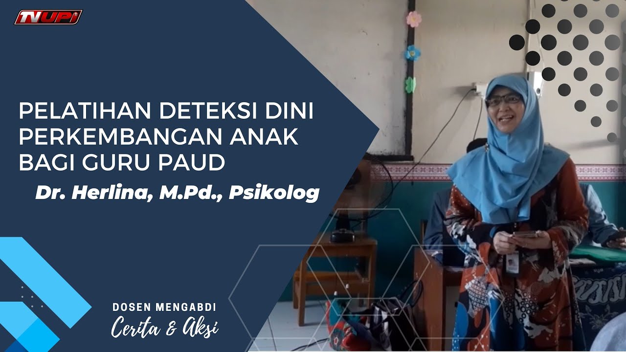 Pelatihan Deteksi Dini Perkembangan Anak bagi Guru PAUD - PkM oleh Dr ...