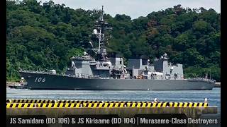 JS Samidare (DD-106) and JS Kirisame (DD-104) | Murasame-Class Destroyers