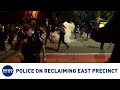 Seattle police plan to take back East Precinct, Autonomous Zone