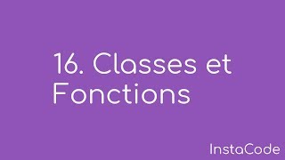 Apprendre à Coder - 16. Classes et Fonctions - InstaCode screenshot 5