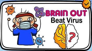 Brain Out Beat Virus Level 1-10