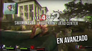 🧟♂️LEFT 4 DEAD 2☠️(Swamp Fever, Hard Rain y Dead Center) en AVANZADO con GONZA