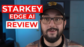 Starkey Edge AI 24 REAL User Review