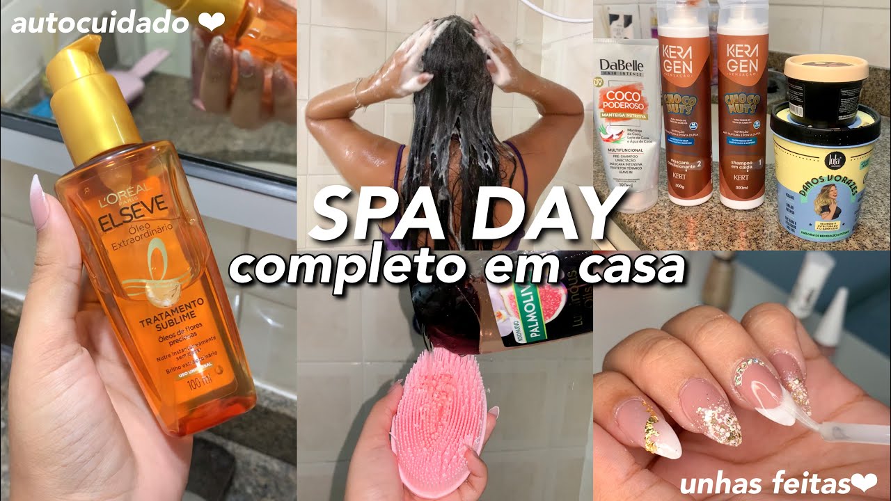 SPA DAY COMPLETO RELAXANTE 🥰 autocuidado unhas, skin care, rotina