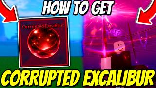 How To Get Corrupted Excalibur In Sailor Piece Corrupted Excalibur Full Showcase Roblox