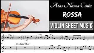 Atas Nama Cinta - Rossa || Violin Sheet Music