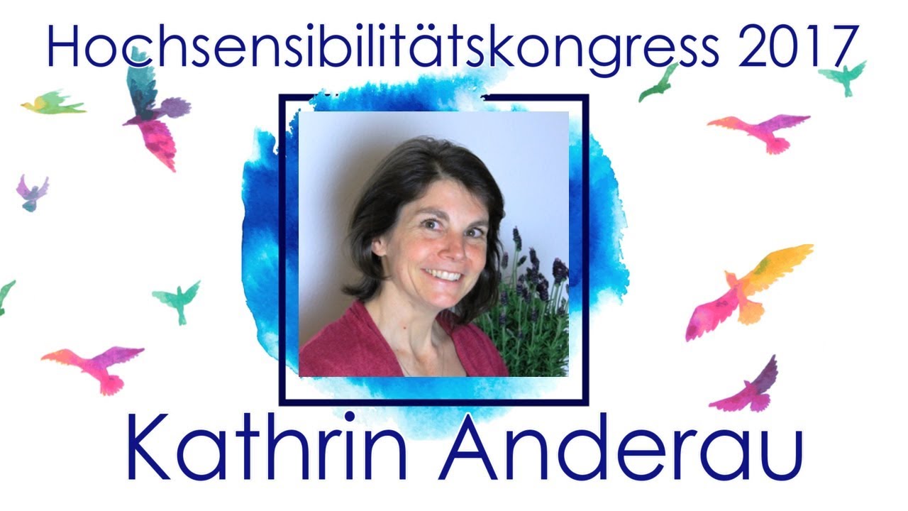 Heileurythmie für Hochsensible - Kathrin Anderau am Hochsensibilitätskongress 2.0