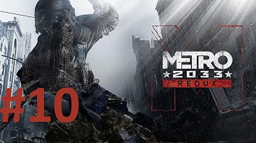 Metro 2033 Redux Walkthrough Part 10 (Ending)