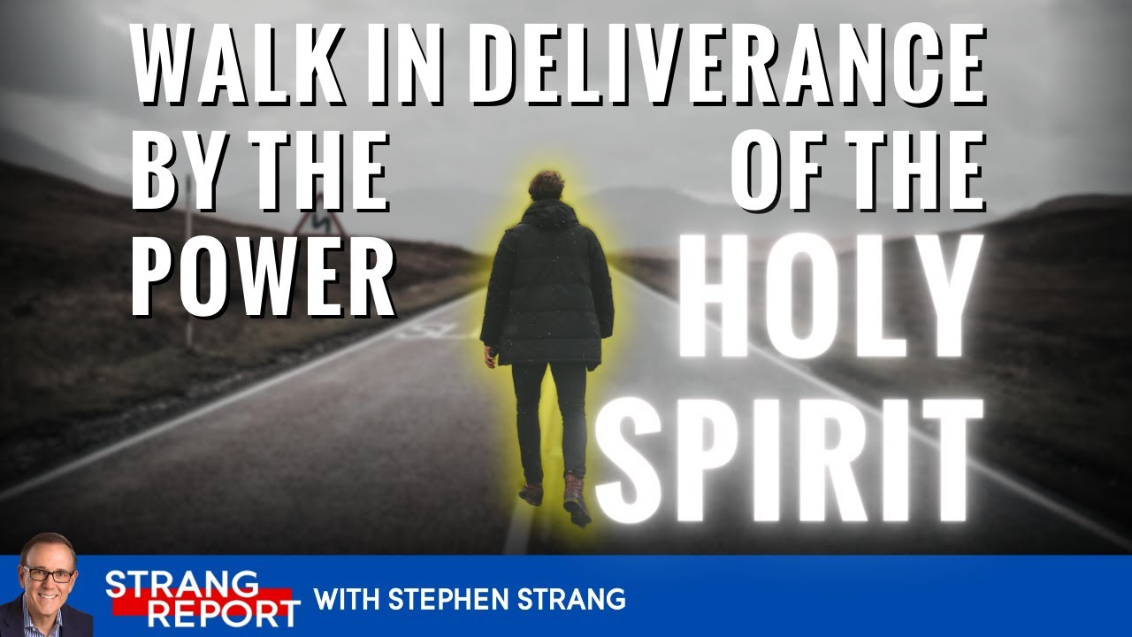 Walk In Deliverance By The Power of the Spirit