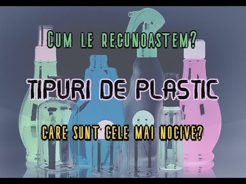 Tipurile de plastic, cum le recunoastem? Ce tip de plastic este de evitat? Gunoaie&Reciclare -ep.2