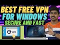 Best Free VPN For PC | Best Free VPN For Windows | Secure And Fast VPN For PC image