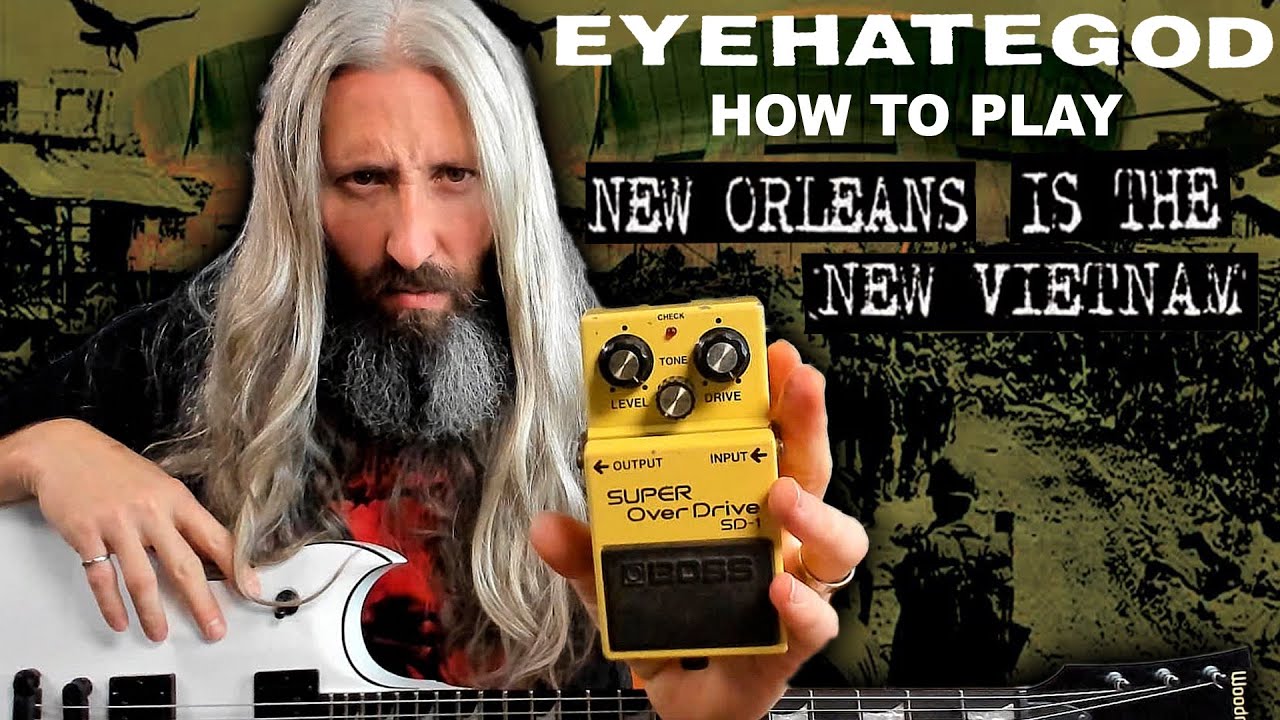 EYEHATEGOD Sludge Metal Guitar Lesson New Orleans is the New Vietnam