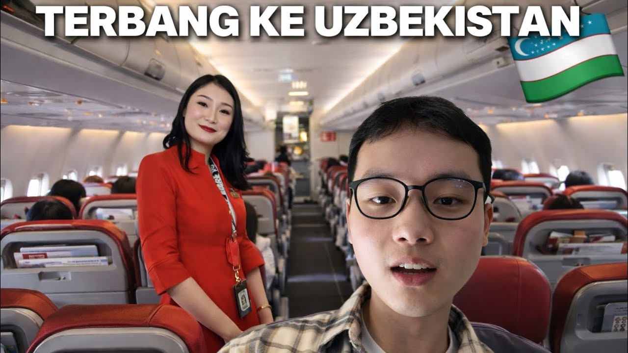 ✈️Perjalanan ke Tashkent, Uzbekistan Naik AirAsia X dari Kuala Lumpur