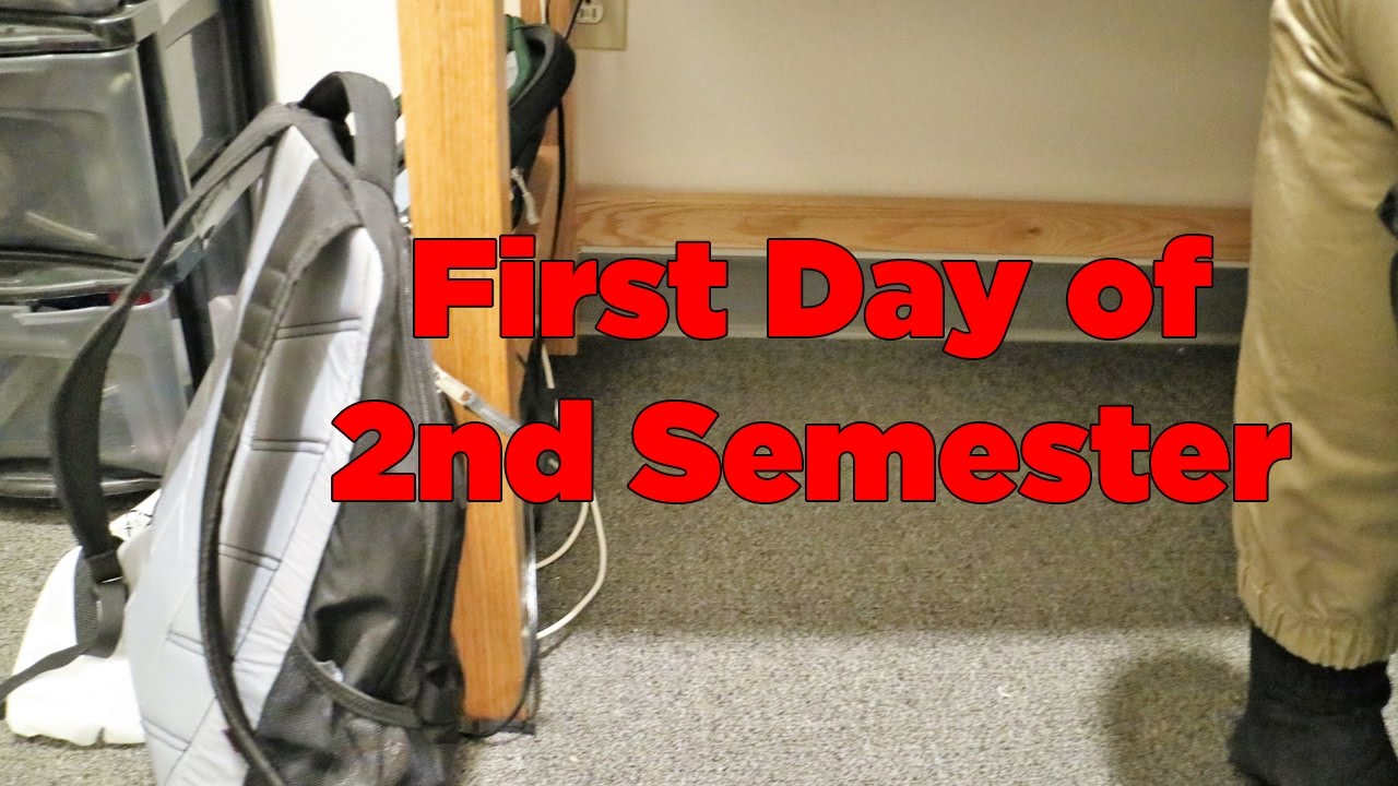 First Day Of 2nd Semester YouTube