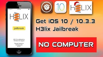 How To Get H3lix Jailbreak 10 / 10.3.3 NO COMPUTER