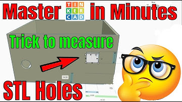 Tinkercad Trick to Measure holes in an imported STL | Simple Steps