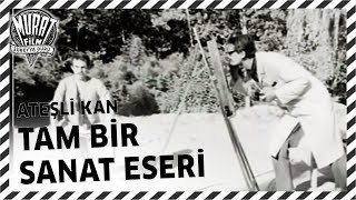 Kan Tam Bir Sanat Eseri.