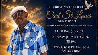 The Funeral Service of Carl St Louis (aka PUPPET)