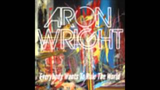 Aron Wright - Everybody Wants To Rule The World chords