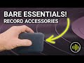 Top 5 MUST OWN Vinyl Record Accessories - Just the Basics: No Luxuries!