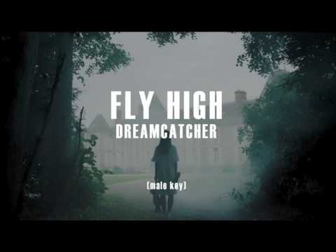 날아올라 (FLY HIGH) - DREAMCATCHER (male key) // SOUNDS SO DOPE