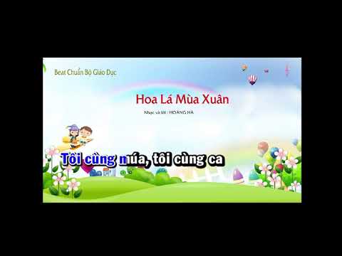 Âm nhạc (Tuần 22): Ôn bài hát: Hoa lá mùa xuân - Lớp 2