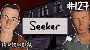 Hide and Seek: Seeker | Phasmophobia Weekly Challenge #127