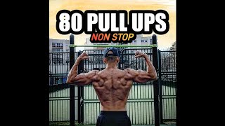 : 80 PULL UPS NON STOP