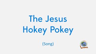 Jesus Hokey Pokey