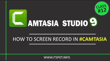 Learn Camtasia Studio 9 | Lesson 12 ( How to Screen Record in Camtasia 9 ) in Urdu / Hindi