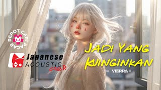Download Lagu Jadi yang ku inginkan - Vierra | Japanese Acoustic Cover by Repot Cari Pacar MP3