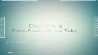 Credit Repair Affiliate Program - Make Money Being A Credit Repair Affiliate