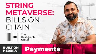 Built on Hedera - String Metaverse - Payments @HederaForum