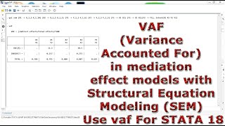 VAF (Variance Accounted For) mediation effect models Structural Equation Modeling (SEM) STATA 18