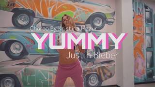 Justin Bieber "Yummy" choreo by Kristina Mazur