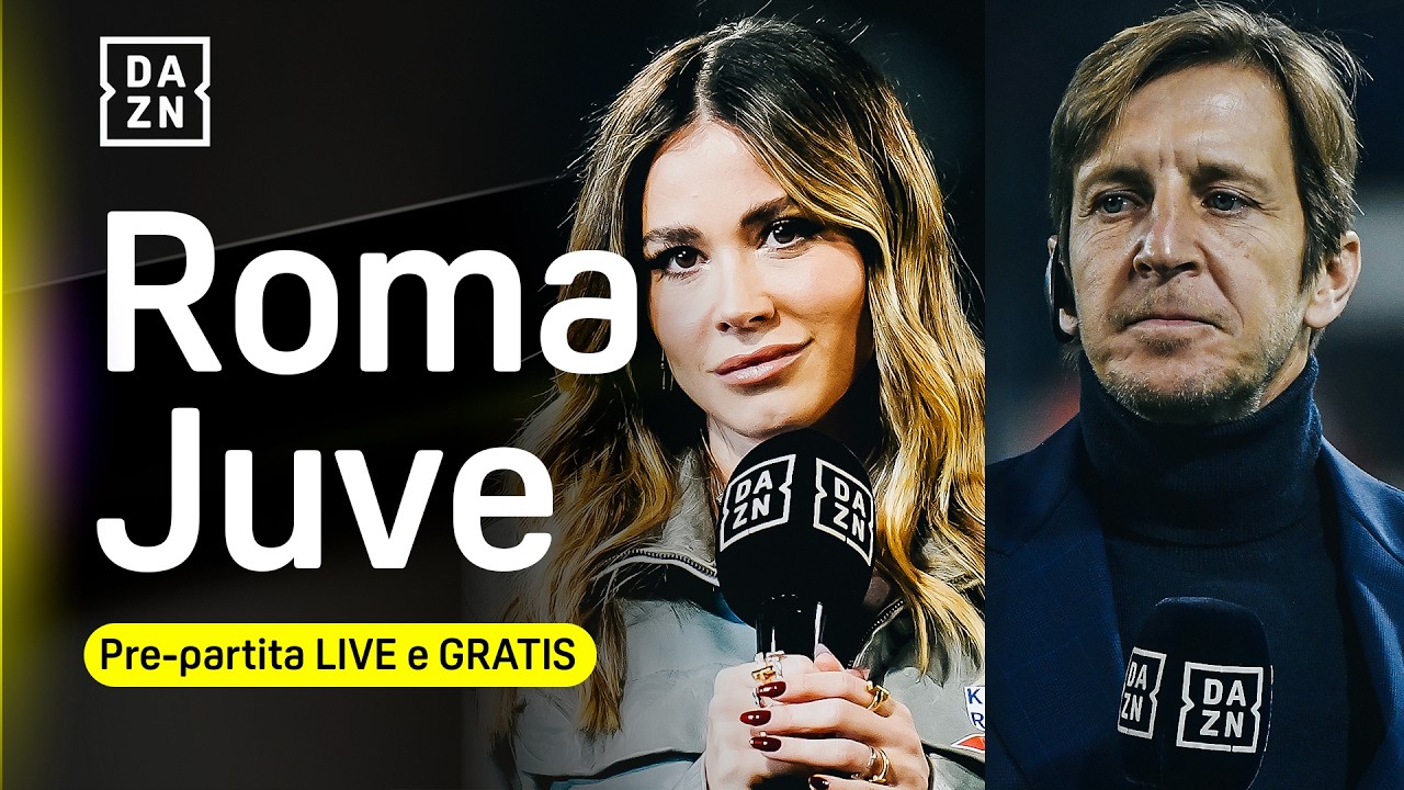 🔴 LIVE ROMA-JUVENTUS: Fuoriclasse presenta il pre-partita in DIRETTA | Serie A Enilive
