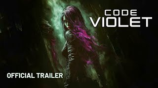 Details Code Violet | Official Trailer News