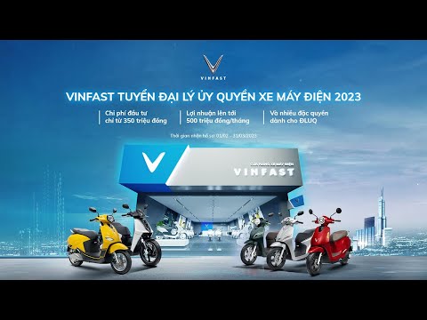 Điều Gì Khiến Hàng Trăm Nhà Đầu Tư Đăng Ký Mở Đại Lý Xe Máy Điện VinFast?
