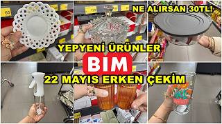 BİME GELDİ HEMEN ALDIK💃BİM 22 MAYIS 2026 CUMA💃/GERÇEK İLK VE TEK ERKEN ÇEKİM❗️/YEPYENİ ÜRÜNLER/ screenshot 2