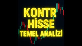 KONTR HISSE ANALİZİ