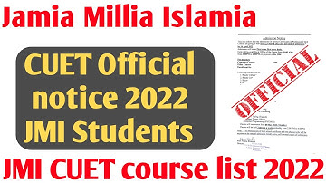 Jamia CUET course list 2022 Jamia CUET entrance test 2022 Jamia CUET language test, domain, general