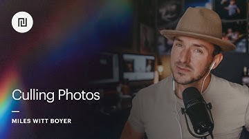 Culling Photos with Miles Witt Boyer